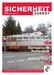 SICHERHEIT. Eisenbahnkreuzungssicherungsanlagen. Europäische Kampagne. Safety first.  Seite 2. Seite 6. Seite 5