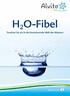 H 2 O-Fibel. Tauchen Sie ein in die faszinierende Welt des Wassers