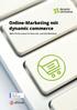 Online-Marketing mit dynamic commerce. Mehr Performance für Ihren b2c- und b2b-webshop!