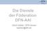 Die Dienste der Föderation DFN-AAI. Ulrich Kähler, DFN-Verein