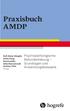 Praxisbuch AMDP. Psychopathologische Befunderhebung Grundlagen und Anwendungsbeispiele