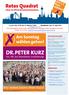 IN DIESER AUSGABE: IMPRESSUM: Ihre Organisation. Seite 1: Unterstützer*Innen für Peter Kurz zur OB- Wahl am zum 5. Juli