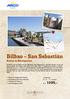 Bilbao mit Guggenheim-Museum Gourmethauptstadt San Sebastián Hinterland der Biskaya Zentral gelegene Hotels. 5 Reisetage