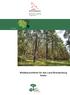 Ministerium für Ländliche Entwicklung, Umwelt und Landwirtschaft. Forstwirtschaft. Waldbaurichtlinie für das Land Brandenburg Kiefer