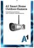 A1 Smart Home Outdoor-Kamera. Installationsanleitung und rechtliche Informationen.