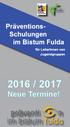 Präventions- Schulungen im Bistum Fulda. für LeiterInnen von Jugendgruppen / 2017 Neue Termine!