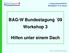 BAG-W Bundestagung 09 Workshop 3. Hilfen unter einem Dach