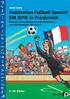 Faszination Fußball Spezial: EM 2016 in Frankreich