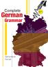 Complete. German Grammar. Genevieve Farrell MENTOR