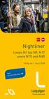 Nightliner. Linien N1 bis N9, N17 sowie N10 und N60. Gültig ab: 1. April Neu: Nachtstraßenbahn
