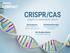 CRISPR/CAS KOMPAKT. Eingriff ins menschliche Genom. Keimbahntherapie Menschendesign durch die Hintertür