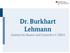 Dr. Burkhart Lehmann Institut für Bauen und Umwelt e.v. (IBU)
