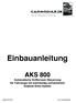 Einbauanleitung AKS 800 Automatische Kofferraum-Steuerrung für Fahrzeuge mit werksseitig vorhandenem Keyless Entry System