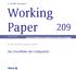 Working Paper 209. Die Zinseffekte der Geldpolitik Dr. Rolf Schneider, Jacqueline Seufert