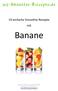 10 einfache Smoothie Rezepte mit. Banane