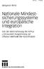 Nationale Mindestsicherungssysteme und europaische integration