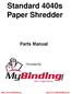 Standard 4040s Paper Shredder