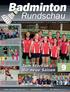 Badminton. Rundschau. Vorgestellt... Junior-Trainer-Ausbildung 2014 in Hamm-Oberwerries. Kinderbewegungsabzeichen Kibaz hat sich etabliert