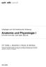 Inhaltsverzeichnis. A. Allgemeine Anatomie. B. Entwicklungslehre. Grössenordnungen Organisation der Säugetierzelle Zellfortsätze