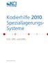 Kodierhilfe 2010 Speziallagerungs- Systeme