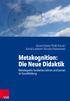 Metakognition: Die Neue Didaktik. Arnim Kaiser / Ruth Kaiser / Astrid Lambert / Kerstin Hohenstein