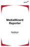 Media Wizard. MediaWizard Reporter. Handbuch Version 2.12 AGFS