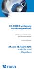 30. FDBR-Fachtagung Rohrleitungstechnik. 24. und 25. März MARITIM Hotel Magdeburg. Rohrleitungen in Kraftwerken und chemischen Anlagen