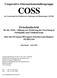 Cooperative Osteosarkomstudiengruppe COSS. Zwischenbericht für die AXIS Stiftung zur Förderung der Forschung in Orthopädie und Unfallchirurgie