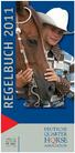 Deutsche Übersetzung des. für die. An Affiliate of the American Quarter Horse Association Geschäftsstelle: Titelfoto: privat