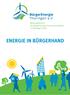 Wirkungsbericht der BürgerEnergie-Genossenschaften in Thüringen 2018 ENERGIE IN BÜRGERHAND