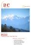 über 25 Jahre a&e Begegnungen in Augenhöhe erleben! Reisebeschreibung im Detail Bhutan Trekking auf dem Druk Path Trek