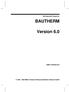 Wärmeschutz-Programm BAUTHERM. Version 6.0 ISBN BMZ Technisch-Wissenschaftliche Software GmbH