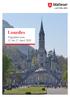 Lourdes. Pilgerfahrt vom 11. bis 17. April Foto: Bernhard Bauer