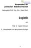 Logistik. Kompendium der praktischen Betriebswirtschaft. Herausgeber Prof. Dipl.-Kfm. Klaus Olfert. von. Prof. Dr. Harald Ehrmann