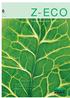 Z-ECO. Umweltbericht ecotopic Editorial. 3. ecoeffort Umweltleistungen. 4 ecogoal Rück- und Ausblick. 10. ecoconsult Kontakte und Impressum.