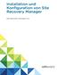 Installation und Konfiguration von Site Recovery Manager. Site Recovery Manager 5.5
