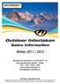 Outdoor Interlaken. Winter 2011 / Sales Information