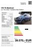 39.570,- EUR MwSt. ausweisbar. VW T6 Multivan 2.0 TDi DSG Trendline Star-Edition. Preis: