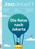 Java aktuell. Die Reise nach Jakarta. ijug Verbund   Tipps von Experten. Im Interview. Praktische Erfahrungen.