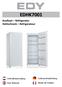 EDHK7001. Koelkast Refrigerator Kühlschrank Refrigerateur. Gebrauchsanleitung Mode dé Emploi. Gebruiksaanwijzing User Manual