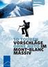 Mont-Blanc. 10 touren vorschläge ohne auto im mont-blanc massiv. mountainwilderness. mountainwilderness france