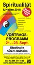 Spiritualität VORTRAGS- PROGRAMM Sept. Stadthalle KÖLN - Mülheim. (Jan-Wellem-Str. 2, KÖLN / Haltestelle Wiener Platz )