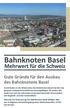 Gute Gründe für den Ausbau des Bahnknotens Basel