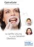 OptraGate Der latexfreie Lippen-Wangen-Halter