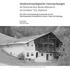 Dendrochronologische Untersuchungen an historischen Bauernhäusern im Grödner Tal, Südtirol