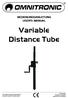 Variable Distance Tube