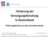 Förderung der Versorgungsforschung in Deutschland Erfahrungsbericht aus dem Innovationsfonds