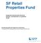 SF Retail Properties Fund Anlagefonds Schweizerischen Rechts der Kategorie Immobilienfonds für qualifizierte Anleger