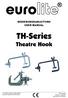 TH-Series. Theatre Hook BEDIENUNGSANLEITUNG USER MANUAL. Für weiteren Gebrauch aufbewahren! Keep this manual for future needs!