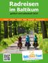 -Radreise. im Baltikum. geführt und individuell Seit über 10 Ja
